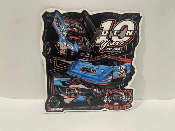 DIRT TRACK NUTTERS 10 YEARS STICKER